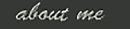About Me